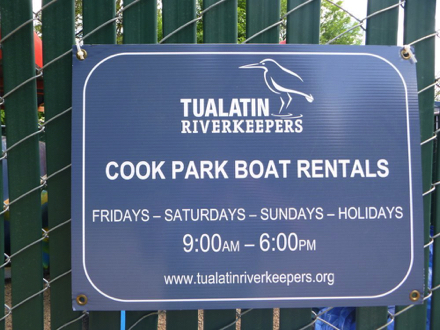 Sign – boat rentals – Fri, Sat, Sun, holidays – 9 am to 6 pm – seasonal hours on Riverkeepers website tualatinriverkeepers.org
